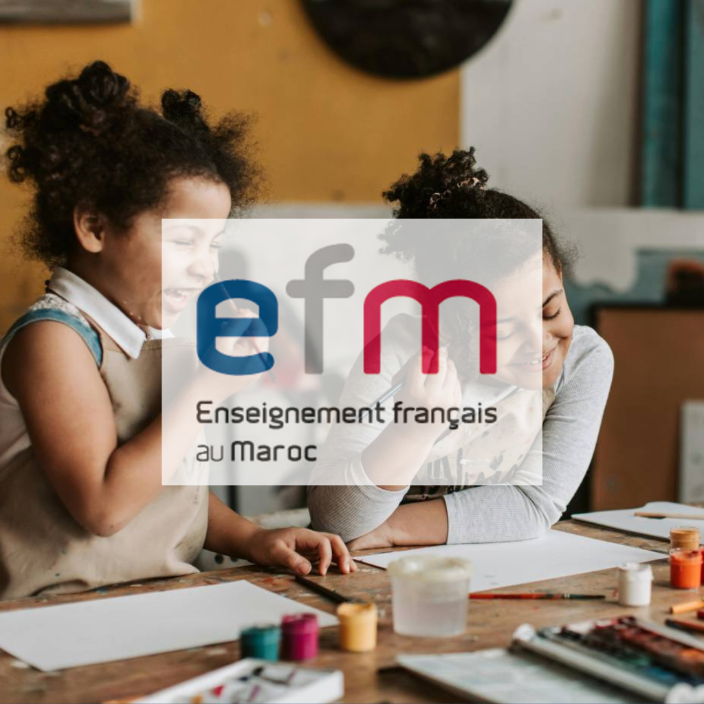 L'Enseignement Français au Maroc (EFM)